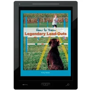 Clean Run How to Train Legendary Lead-Outs E-Book