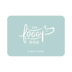 The Foggy Dog E-Gift Card