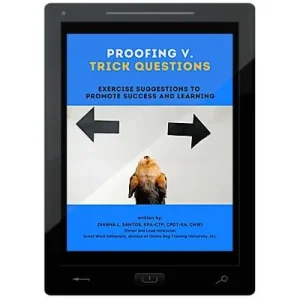 Proofing vs. Trick Questions E